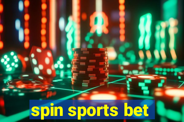 spin sports bet